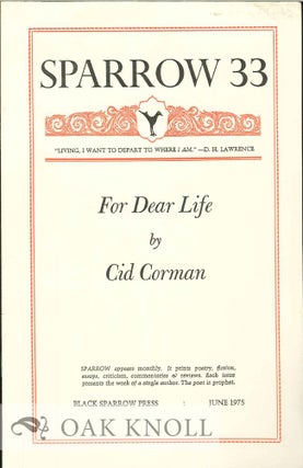 FOR DEAR LIFE. SPARROW 33. Cid Corman.