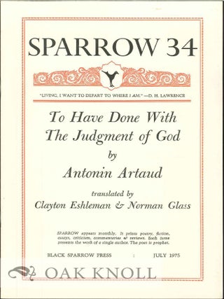 Order Nr. 127676 TO HAVE DONE WITH THE JUDGMENT OF GOD BY ANTONIN ARNAUD. SPARROW 34. Clayton...
