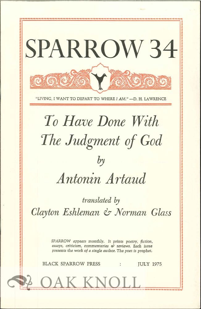 Order Nr. 127676 TO HAVE DONE WITH THE JUDGMENT OF GOD BY ANTONIN ARNAUD. SPARROW 34. Clayton Eshleman, Norman Glass.