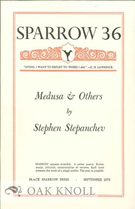 MEDUSA & OTHERS. SPARROW 36. Stephen Stepanchev.