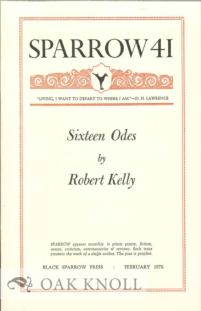Order Nr. 127683 SIXTEEN ODES. SPARROW 41. Robert Kelly.