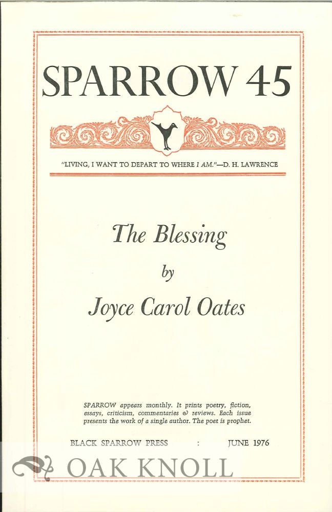 Order Nr. 127687 THE BLESSING. SPARROW 45. Joyce Carol Oates.