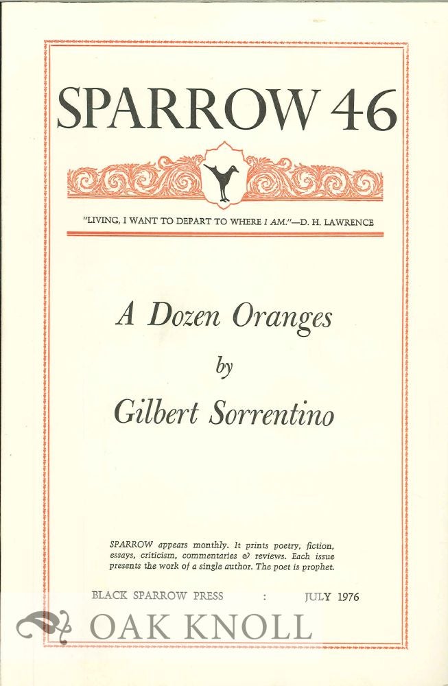 Order Nr. 127688 A DOZEN ORANGES. SPARROW 46. Gilbert Sorrentino.