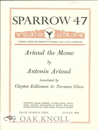 Order Nr. 127689 ARTAUD THE MOMO BY ANTONIN ARTAUD. SPARROW 47. Clayton Eshleman, Norman Glass
