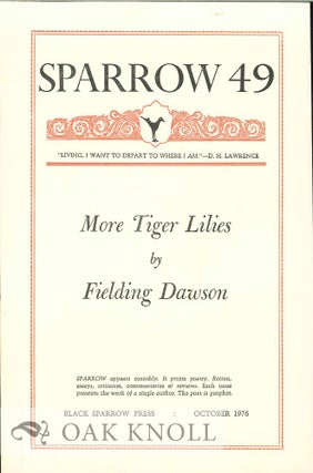 Order Nr. 127691 MORE TIGER LILIES. SPARROW 49. Fielding Dawson