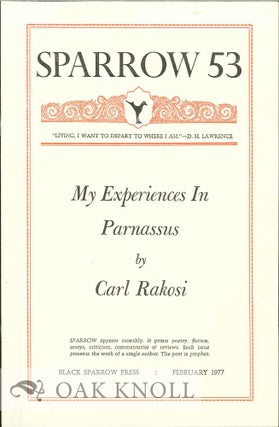 Order Nr. 127695 MY EXPERIENCE IN PARNASSUS. SPARROW 53. Carl Rakosi