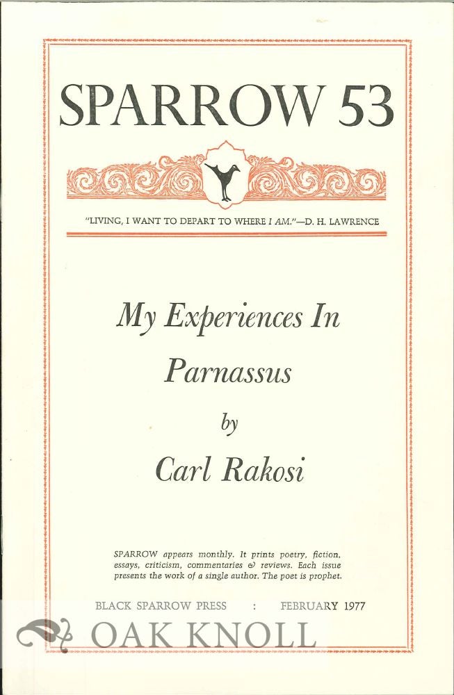 Order Nr. 127695 MY EXPERIENCE IN PARNASSUS. SPARROW 53. Carl Rakosi.