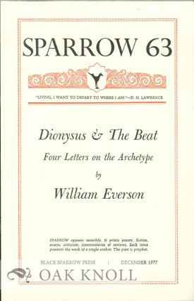 Order Nr. 127705 DIONYSUS & THE BEAT: FOUR LETTERS ON THE ARCHETYPE. SPARROW 63. William Everson