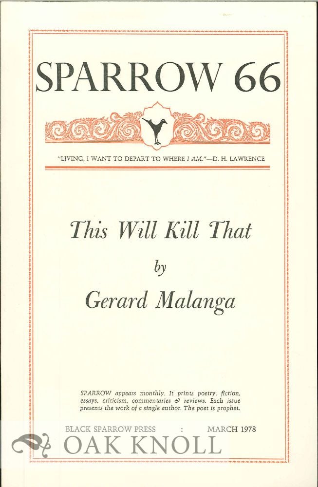 Order Nr. 127709 THIS WILL KILL THAT. SPARROW 66. Gerard Malanga.