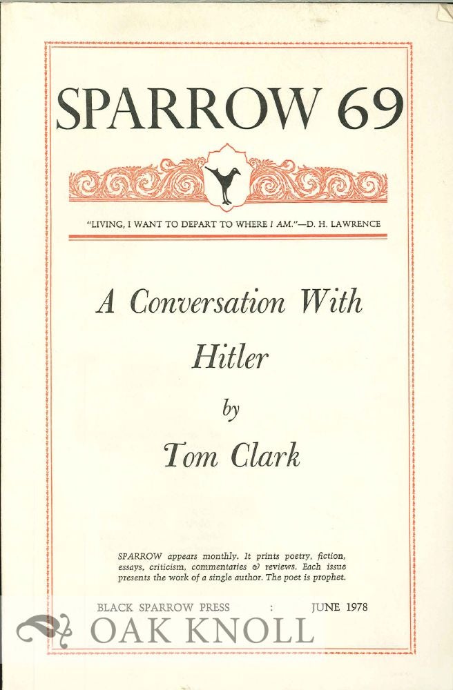 Order Nr. 127712 A CONVERSATION WITH HITLER. SPARROW 69. Tom Clark.