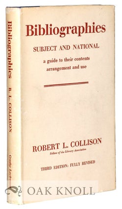 Order Nr. 128041 BIBLIOGRAPHIES, SUBJECT AND NATIONAL, A GUIDE TO THEIR CONTENTS ARRANGEMENT AND...
