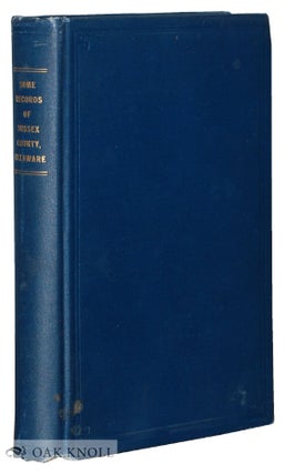 Order Nr. 128164 SOME RECORDS OF SUSSEX COUNTY, DELAWARE. C. H. B. Turner