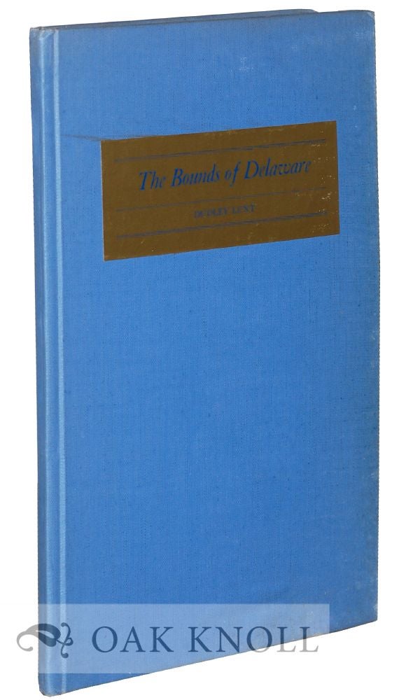 Order Nr. 128192 THE BOUNDS OF DELAWARE. Dudley Lunt.