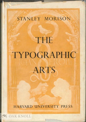 Order Nr. 128441 THE TYPOGRAPHIC ARTS, TWO LECTURES. Stanley Morison