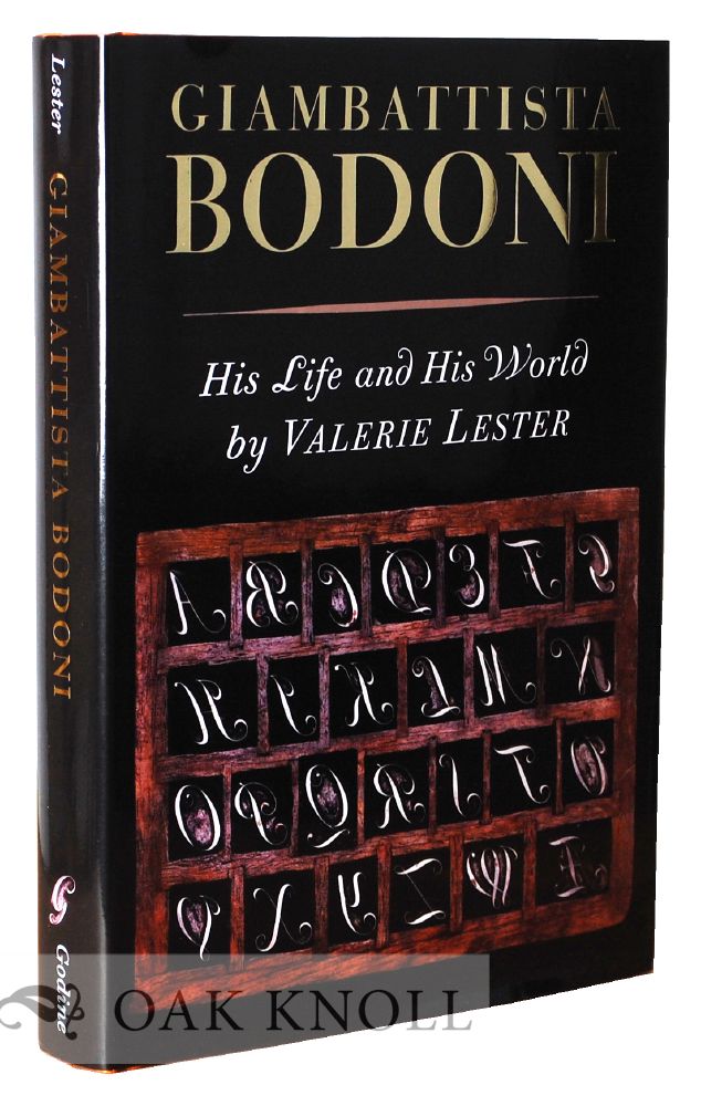 Order Nr. 128557 GIAMBATTISTA BODONI: HIS LIFE AND HIS WORLD. Valerie Lester.