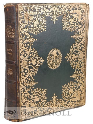 THE ANGLO SAXON REVIEW, A QUARTERLY MISCELLANY. VOLUMES I-III.