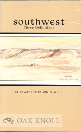 Order Nr. 128805 SOUTHWEST: THREE DEFINITIONS. Lawrence Clark Powell