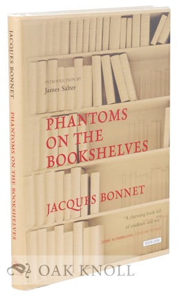 Order Nr. 128939 PHANTOMS ON THE BOOKSHELVES. Jacques Bonnet