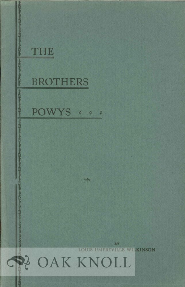 Order Nr. 128956 THE BROTHERS POWYS. Louis Umfreville Wilkinson.