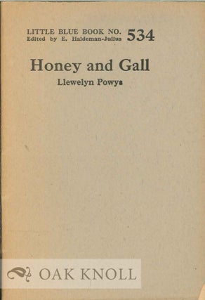 Order Nr. 128982 HONEY AND GALL. Llewelyn Powys
