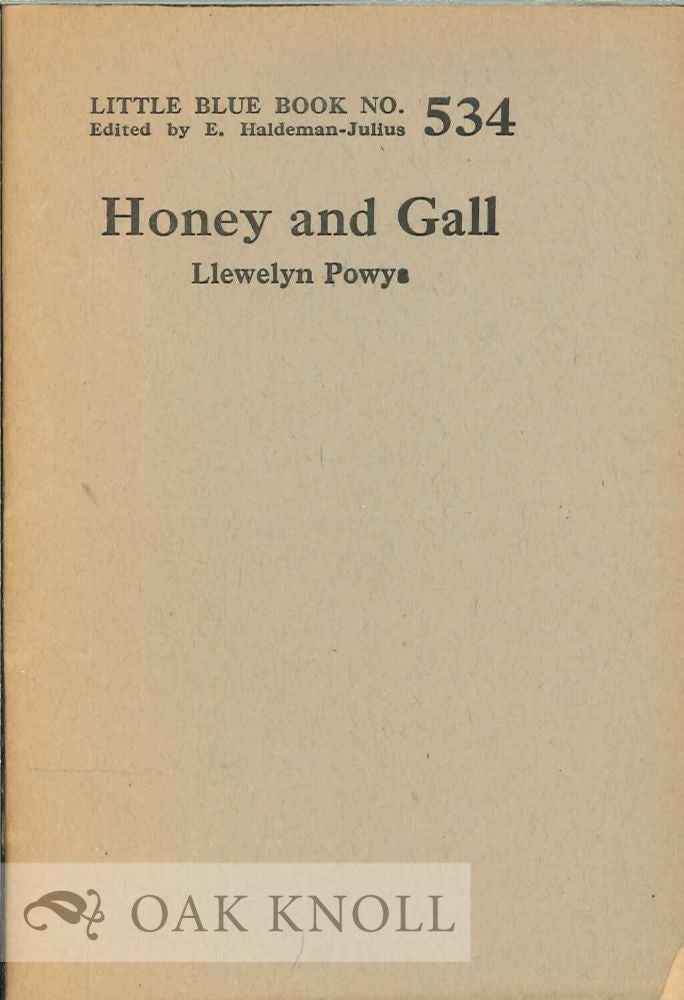 Order Nr. 128982 HONEY AND GALL. Llewelyn Powys.