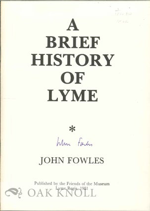 Order Nr. 129007 A BRIEF HISTORY OF LYME. John Fowles