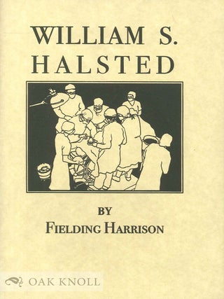 Order Nr. 129194 WILLIAM S. HALSTED. Fielding Harrison