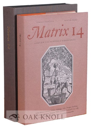 Order Nr. 129295 MATRIX 14: A REVIEW FOR PRINTERS AND BIBLIOPHILES