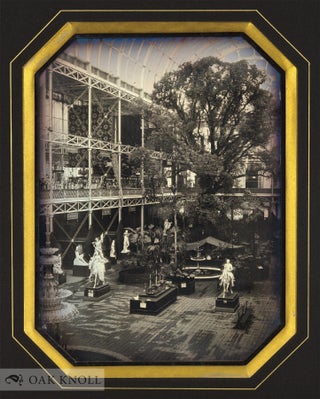 PHOTOGRAPHY AND THE 1851 GREAT EXHIBITION