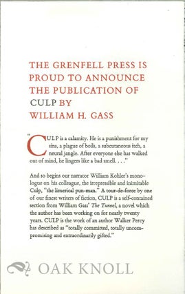 Order Nr. 129504 THE GRENFELL PRESS IS PROUD TO ANNOUNCE THE PUBLICATION OF CULP BY WILLIAM H. GASS