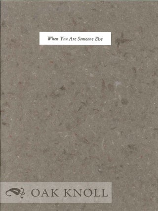 Order Nr. 129584 WHEN YOU ARE SOMEONE ELSE. Michael Lind