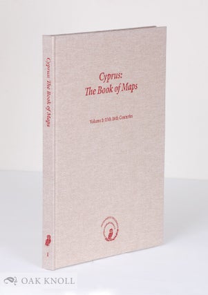 Order Nr. 129781 CYPRUS: THE BOOK OF MAPS, VOLUME 1: 15th-16th CENTURIES. Ashley Baynton-Williams