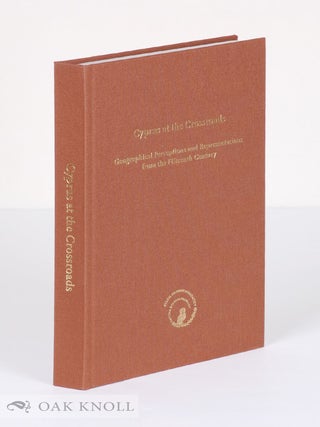 Order Nr. 129783 CYPRUS AT THE CROSSROADS: GEOGRAPHICAL PERCEPTIONS AND REPRESENTATIONS FROM THE...