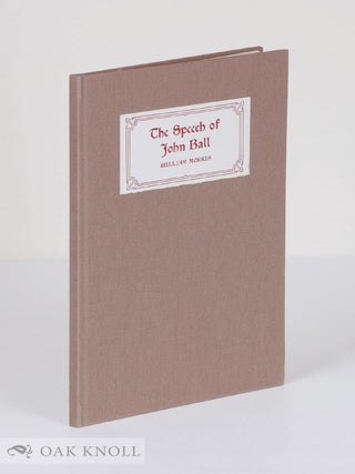 Order Nr. 129827 THE SPEECH OF JOHN BALL. Wesely Morris