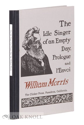 Order Nr. 129844 THE IDLE SINGER OF AN EMPTY DAY. Wiliam Morris