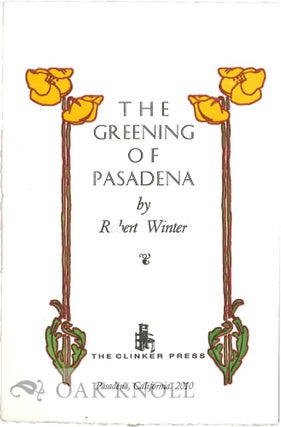 Order Nr. 129853 THE GREENING OF PASADENA. Robert Winter