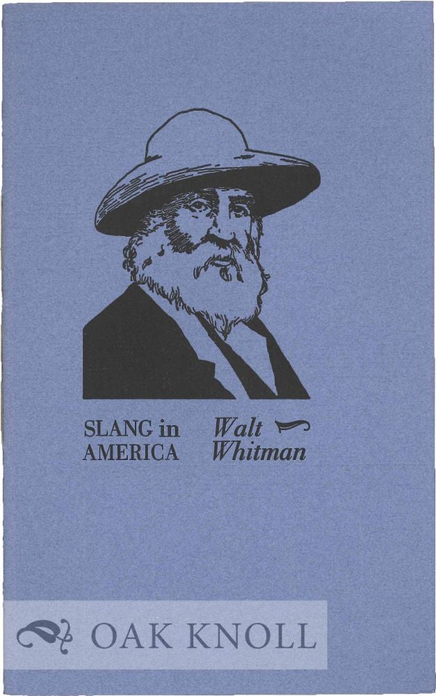 Order Nr. 129854 SLANG IN AMERICA. Walt Whitman.