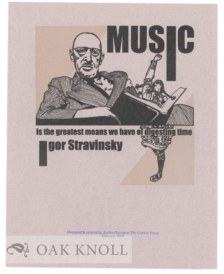 Order Nr. 129872 MUSIC IS THE GREATEST MEANS WE HAVE OF DIGESTING TIME. Igor Stravinsky.