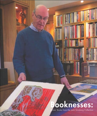 Order Nr. 129905 BOOKNESSES: ARTISTS' BOOKS FROM THE JACK GINSBERG COLLECTION. David Paton, Curator