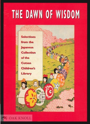 Order Nr. 130137 THE DAWN OF WISDOM: SELECTIONS FROM THE JAPANESE COLLECTION OF THE COTSEN...