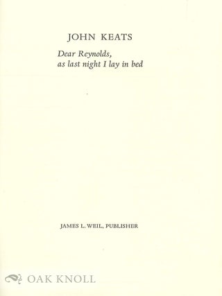 DEAR REYNOLDS, AS LAST NIGHT I LAY IN BED.