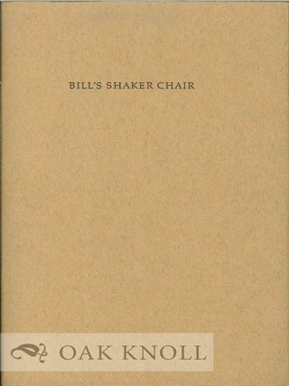 Order Nr. 130330 BILL'S SHAKER CHAIR. James L. Weil