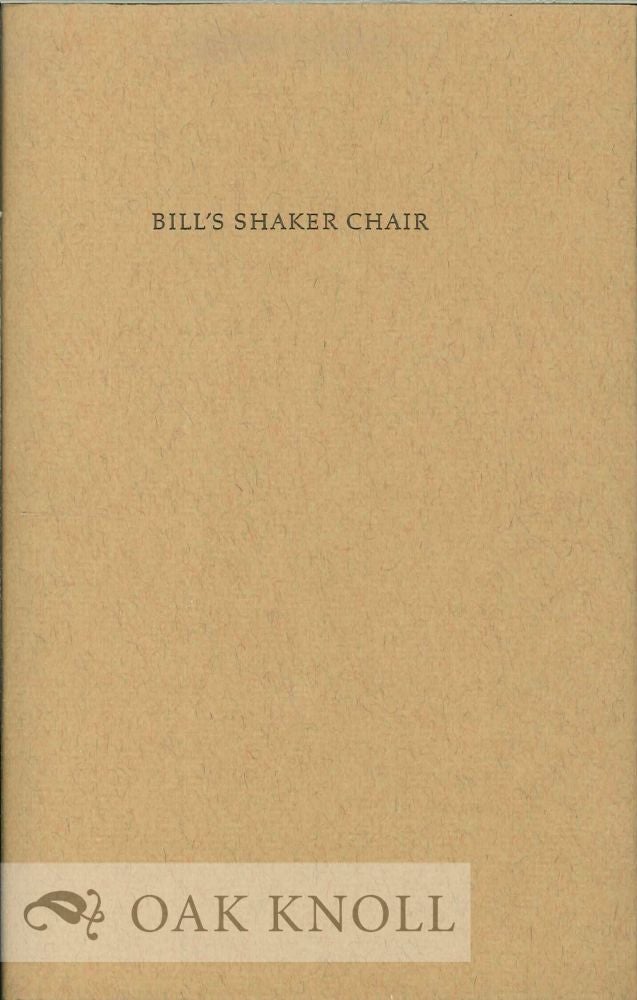 Order Nr. 130330 BILL'S SHAKER CHAIR. James L. Weil.