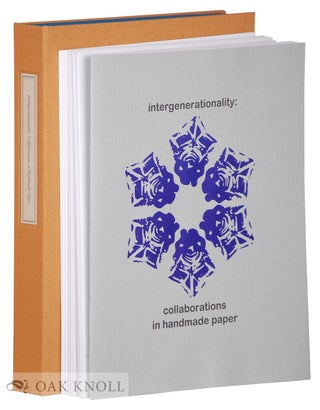 Order Nr. 130442 INTERGENERATIONALITY: COLLABORATIONS IN HANDMADE PAPER