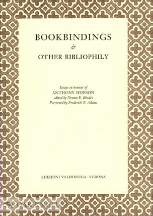 Order Nr. 130444 BOOKBINDINGS & OTHER BIBLIOPHILY. Dennis E. Rhodes