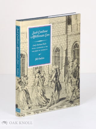 Order Nr. 130473 SUCH CONSTANT AFFECTIONATE CARE: LADY CHARLOTTE FINCH - ROYAL GOVERNESS & THE...