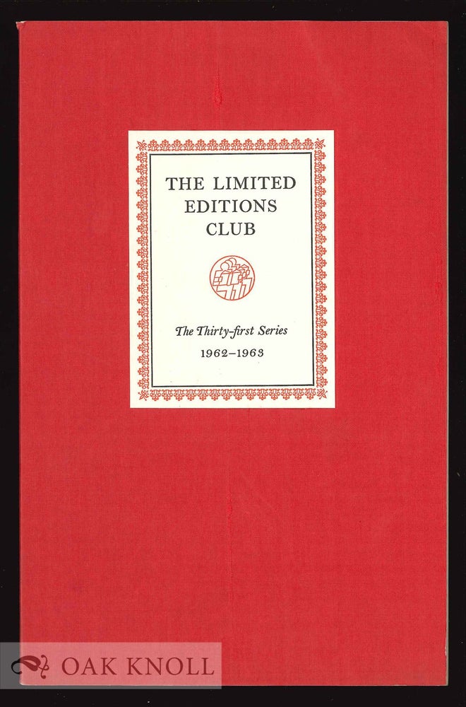 Order Nr. 130489 THE LIMITED EDITIONS CLUB THIRTY-FIRST SERIES 1962-1963.