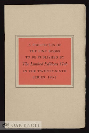 Order Nr. 130505 A PROSPECTUS OF FINE BOOKS TO BE PUBLISHED BY THE LIMITED EDITIONS CLUB IN THE...
