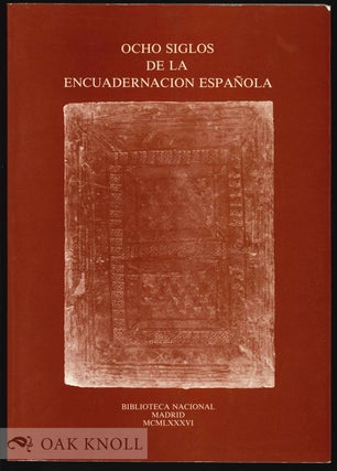 Order Nr. 130643 OCHO SIGLOS DE ENCUADERNACION ESPAÑOLA