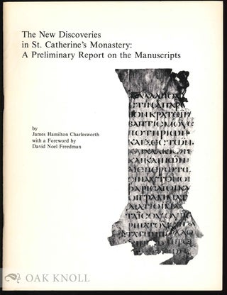 Order Nr. 130710 THE NEW DISCOVERIES IN ST. CATHERINE'S MONASTERY: A PRELIMINARY REPORT ON THE...